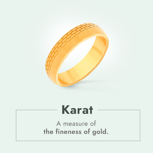 karat | A measure of  the fineness of gold |