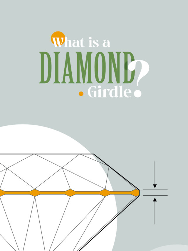 What is a Diamond Girdle?